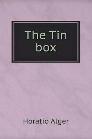 Cover of The Tin box