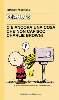 Book cover for 18 - C'e Ancora Una Cosa Che Non Capisco, Charlie Brown!