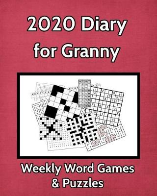 Book cover for 2020 Diary for Granny Weekly Word Games & Puzzles