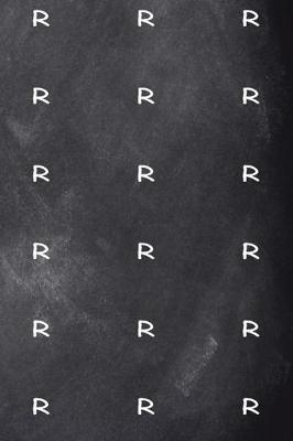 Cover of Monogram R Journal Personalized Monogram Pattern Custom Letter R Chalkboard