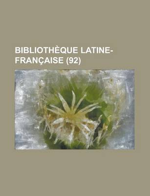 Book cover for Bibliotheque Latine-Francaise (92)