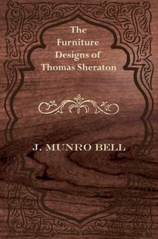 Cover of The Furniture Designs of Thomas Sheraton