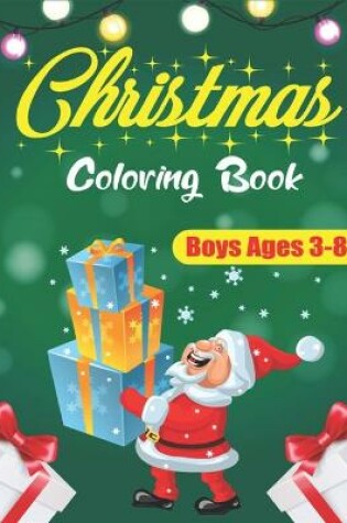 Cover of Christmas Coloring Book BOYS AGES 3-8