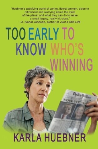 Cover of Too Early to Know Who's Winning