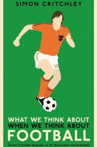Cover of What We Think About When We Think About Football