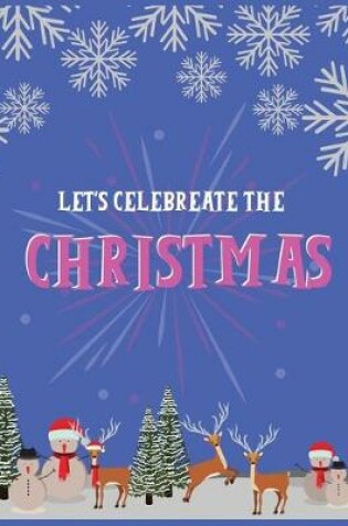 Cover of Let's Celebrate The Christmas