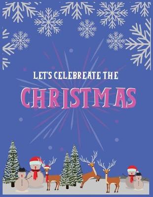 Book cover for Let's Celebrate The Christmas