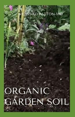 Book cover for Organic Garden Soil