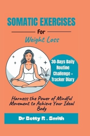 Cover of Somatic Exercises for Weight Loss