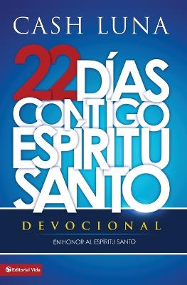 Book cover for 22 Días Contigo, Espíritu Santo