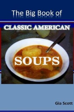 Cover of The Big Book of Classic American Soups