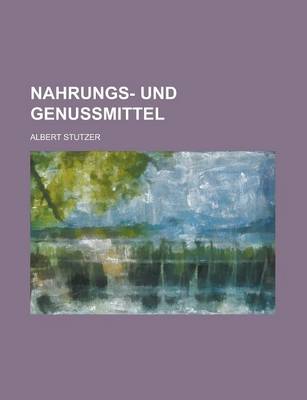 Book cover for Nahrungs- Und Genussmittel