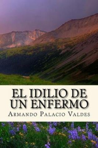 Cover of El Idilio de un Enfermo (Spanish Edition)