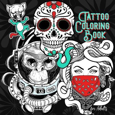 Cover of Tattoo Coloring Book for Adults