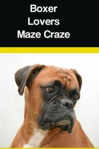 Cover of Boxer Lovers Maze Craze