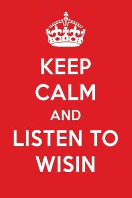 Book cover for Keep Calm and Listen to Wisin