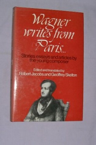Cover of Wagner Writes from Paris