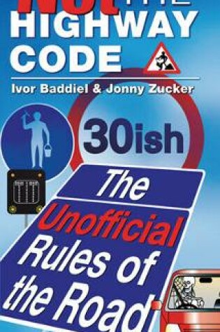 Cover of Not The Highway Code