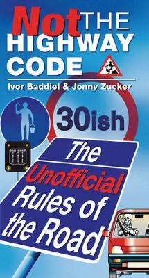 Book cover for Not The Highway Code