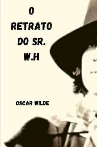Cover of O retrato do Sr. W.H