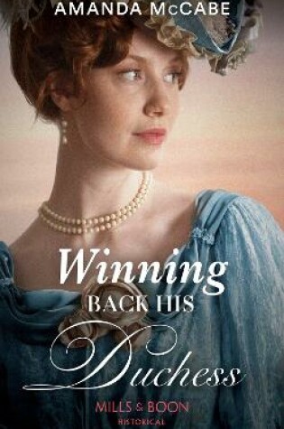 Cover of Winning Back His Duchess