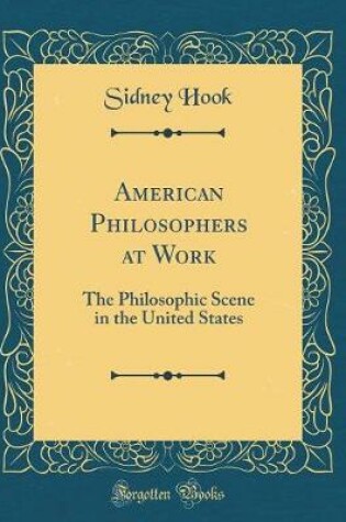 Cover of American Philosophers at Work