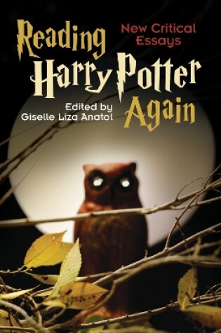 Cover of Reading Harry Potter Again: New Critical Essays