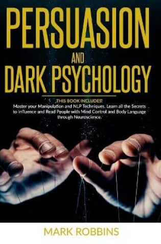 Cover of Persuasion and Dark Psychology