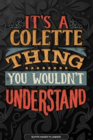 Cover of It's A Colette Thing You Wouldn't Understand