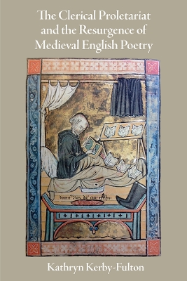 Book cover for The Clerical Proletariat and the Resurgence of Medieval English Poetry