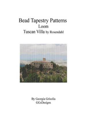 Book cover for Bead Tapestry Patterns Loom Tuscan Villa by Rosendahl