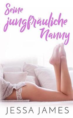 Cover of Seine jungfrauliche Nanny