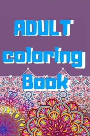 Cover of Adult Coloring Book