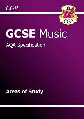 Cover of GCSE Music AQA Areas of Study Revision Guide (A*-G course)