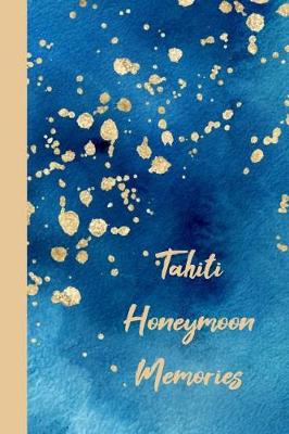 Book cover for Tahiti Honeymoon Memories