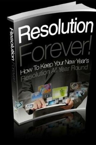 Cover of Resolution Forever!