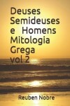 Book cover for Deuses Semideuses e Homens Mitologia Grega