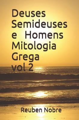 Cover of Deuses Semideuses e Homens Mitologia Grega