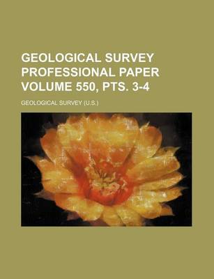 Book cover for Geological Survey Professional Paper Volume 550, Pts. 3-4