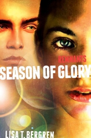 Cover of Remnants: Season of Glory