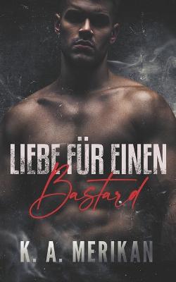 Book cover for Liebe für einen Bastard