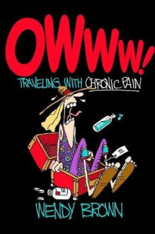 Cover of OWww! Traveling with Chronic Pain