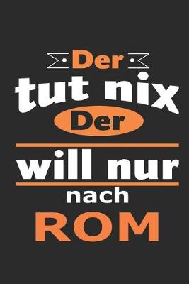 Book cover for Der tut nix Der will nur nach Rom