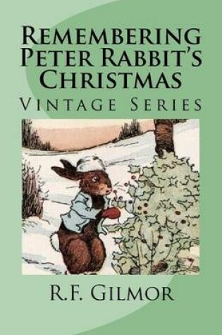 Cover of Remembering Peter Rabbit's Christmas
