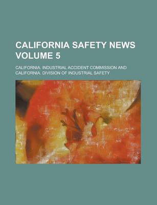 Book cover for California Safety News Volume 5