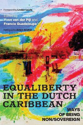 Book cover for Equaliberty in the Dutch Caribbean