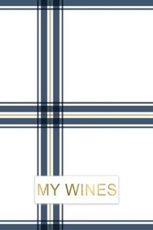 Cover of My Wines
