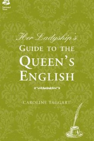 Cover of Her Ladyship's Guide to the Queen's English