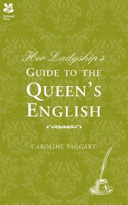Cover of Her Ladyship's Guide to the Queen's English