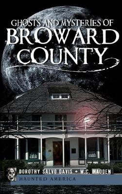 Book cover for Ghosts and Mysteries of Broward County